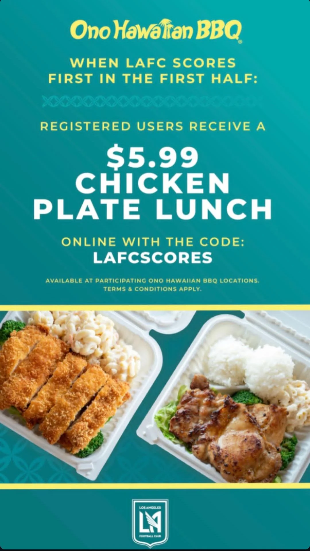 Ono Hawaiian BBQ LAFC Promotion - $5.99 Chicken Plate Lunch when LAFC scores first